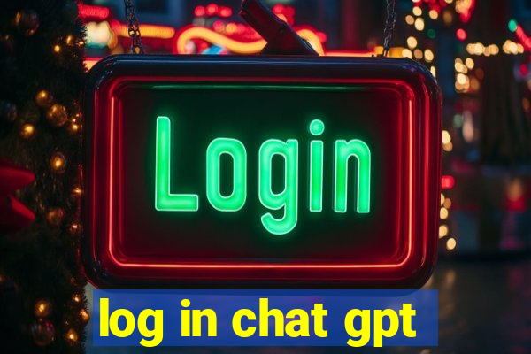 log in chat gpt